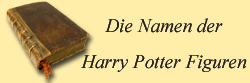 Die Namen der Harry Potter Figuren