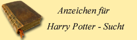 Anzeichen für Harry Potter - Sucht